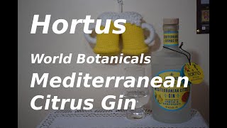 Hortus World Botanicals Mediterranean Citrus Gin [upl. by Collimore]