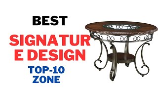 Best Signature Design Products Review 2024 [upl. by Enitsud]