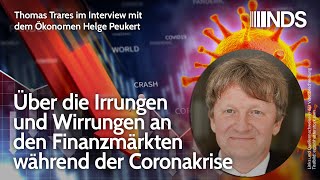 Finanzmärkte  Irrungen und Wirrungen während der Coronakrise – Interview mit Ökonom Helge Peukert [upl. by Maritsa]