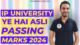 IPU OFFICIAL PASSING CRITERIA 2024 OUT  Commerce Bhaiya [upl. by Harias]