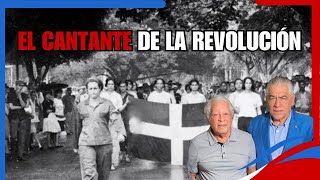 Fernando Casado un cantante revolucionario de la Guerra de Abril [upl. by Glovsky]