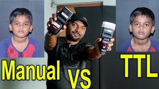 TTL vs Manual Flash  Differences between TTL vs Manual Flashes  How to Use TTL and Manual Flashes [upl. by Tebasile]