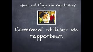 Les astuces pour bien utiliser un rapporteur [upl. by Oliy]