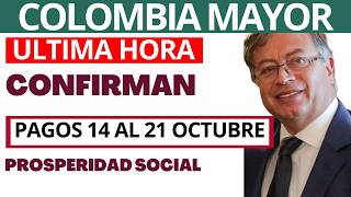 💥 PAGOS 14 al 21 Octubre Colombia Mayor Devolución del IVA Renta Ciudadana Sisben [upl. by Aerda]