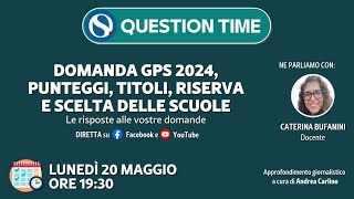 Domanda GPS 2024 punteggi titoli riserva e scelta delle scuole [upl. by Ahsinyar903]