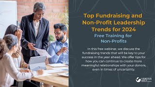 Top Fundraising amp Non  Profit Leadership Trends for 2024 [upl. by Downing]