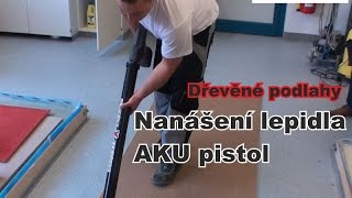 Wakol nanášení lepidla  AKU pistol [upl. by Ahsiuqram553]