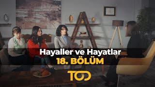 Hayaller ve Hayatlar 18 Bölüm  İlişki Acemisi [upl. by Zzahc69]