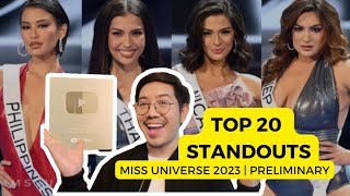 Miss Universe 2023 TOP 20 STANDOUTS  Preliminary Competition [upl. by Notsrik]