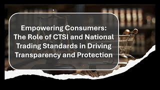 Empowering Consumers The Role of CTSI and NTS in Driving Transparency and Protection [upl. by Andres]