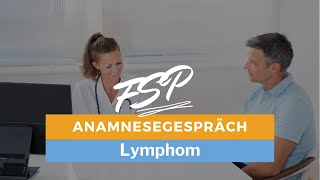 FSP Anamnesegespräch Fall Lymphom [upl. by Jutta]