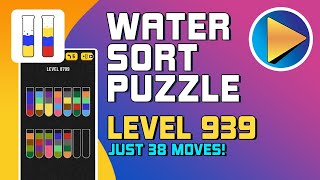 Water Sort Puzzle Level 939 Walkthrough 38 Moves [upl. by Asseneg]