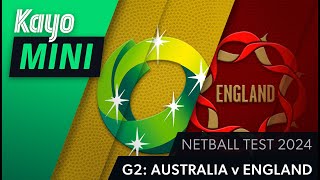 Australia vs England  Netball  Game 2  Kayo Mini [upl. by Zondra]