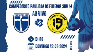 ATLÉTICO MOGI X I9 AO VIVO CAMPEONATO PAULISTA SUB 14 [upl. by Aehc]