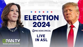 WATCH LIVE Election 2024  PBS News special coverage  ASL Interpretation [upl. by Arolf]