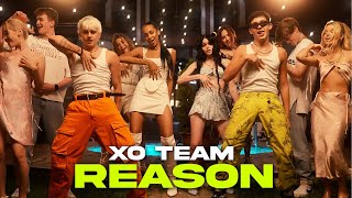 XO TEAM  Reason Official Music Video [upl. by Annawoj]