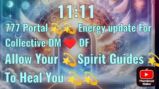 777 Portal Energy Update DM ♥️ DF twinflame channeling twinflamestwinflamejourney energydivine [upl. by Ahsilad]