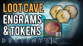 Destiny 2  Awesome Loot Cave  Engrams amp Tokens [upl. by Jephthah700]