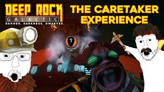 The Caretaker Experience  Deep Rock Galactic [upl. by Hsan790]