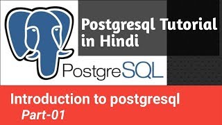 PostgreSQL Tutorial For Beginners In Hindi Introduction to postgresql Part1 [upl. by Eneiluj]