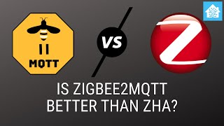 Zigbee2MQTT vs ZHA Zigbee Home Automation  Which should you use for your Smart Home [upl. by Zaid280]