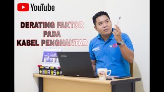 Analisa Sistem Tenaga Listrik  Derating Faktor Pada Kabel Penghantar [upl. by Ardnuyek874]