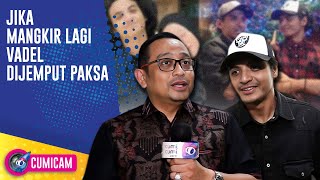 Pengacara Tommy Tri Yunanto Vadel Bisa Dijemput Paksa Bila Abaikan Panggilan Polisi  CUMICAM [upl. by Akimad]