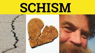 🔵 Schism  Schism Meaning  Schism Examples  Schism Definition  Formal English [upl. by Namyl]