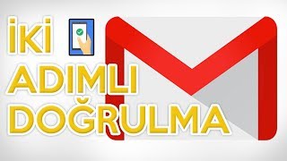 Gmail İki Adımlı Doğrulama Açmak ve Kapatmak [upl. by Landbert]