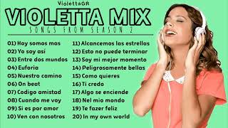 VIOLETTA  BEST SONGS • Season 2  1 HOUR   VIOLETTA PLAYLIST  MIX [upl. by Yesdnyl]