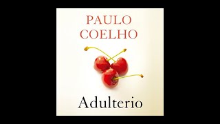 Adulterio Audiolibro 🎧 de Paulo Coelho [upl. by Omora]