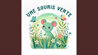 Une souris verte [upl. by Nnahsal]