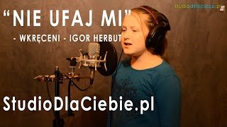 Nie ufaj mi  Wkręceni  Igor Herbut cover by Natalia Siodłak [upl. by Vudimir714]