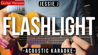 Flashlight Karaoke Acoustic  Jessie J HQ Backing Track [upl. by Adnohsor]