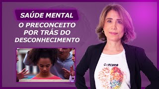 Os estigmas sobre a saúde mental e a Psiquiatria  ANA BEATRIZ [upl. by Voltz]