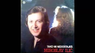 Miroslav Ilic  Sladak secer ladna voda  Audio 1981 HD [upl. by Therine6]