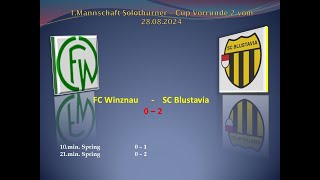 1Mannschaft Solothurner Cup Vorrunde 2 FC Winznau  SC Blustavia [upl. by Eulalia]