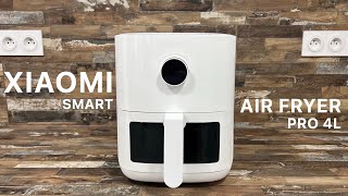 Xiaomi Smart Air Fryer Pro 4L  Unboxing  Test  Présentation [upl. by Noyek]