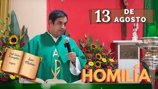 EVANGELIO DE HOY martes 13 de agosto del 2024  Padre Arturo Cornejo [upl. by Esiled]