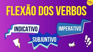 FLEXÃO DOS VERBOS INDICATIVO SUBJUNTIVO E IMPERATIVO  Resumo de Gramática Enem Mercedes Bonorino [upl. by Neroc]