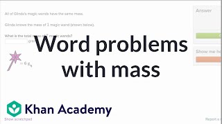 Mass problems  Measurement and geometry  3rd grade  Khan Academy [upl. by Brandt234]