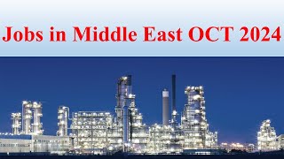 Jobs in Middle East  Oil amp gas  Power Plant  oct 2024 [upl. by Morven]