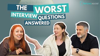 The WORST interview questions answered [upl. by Drisko83]