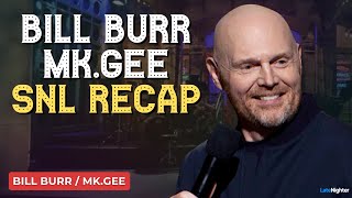 Bill Burr  Mkgee SNL Hot Take Show  S50 E6 [upl. by Ritz826]