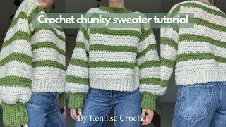 Crochet chunky sweater tutorial I Kenikse Crochet [upl. by Dnar]