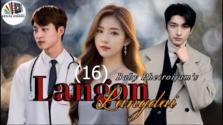 Langon Langdai  Ep 16  Rinda  Baby Pheiroijam [upl. by Chucho702]