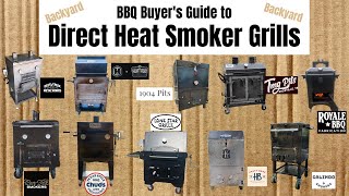 Barbeque Buyers Guide to Backyard Direct Heat Smoker Grills  Hot Boxes  Smoke Boxes [upl. by Arimlede]