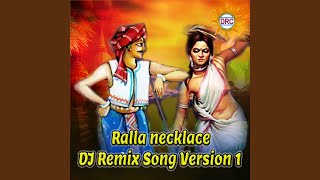 Ralla Necklace DJ Remix Song Version 1 [upl. by Henriques]