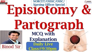 Episiotomy amp Partograph II Obstetrics II MCQ with Explanation NORCET II Nursing Officer II OSSSC [upl. by Arimak23]