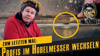 zum letzten Mal Hobelmesser wechseln mit Profis  Holzkunst Scholz  Holzkunst Scholz offiziell [upl. by Ebner]